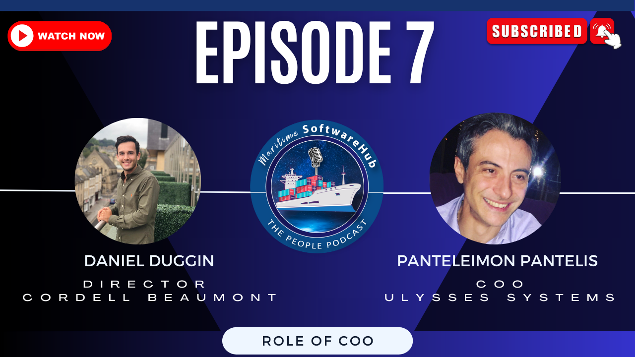 🎧 Episode 7 Out Now! Maritime SoftwareHub – The People Podcast Featuring Panteleimon Pantelis COO at Ulysses Systems.