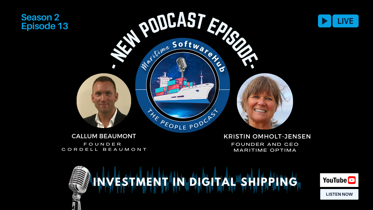 Episode 13 : Kristin Omholt-Jensen, Founder and CEO of Maritime Optima – Investment in Digital Shipping