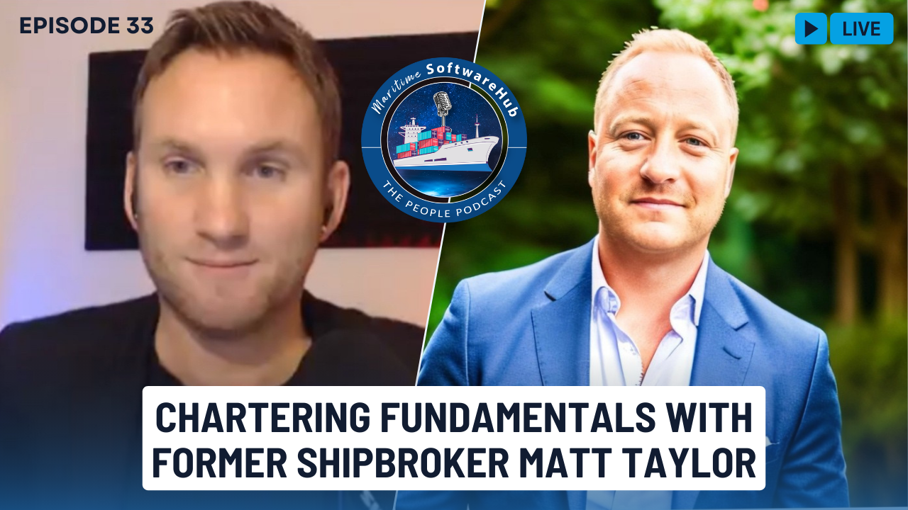Episode 33: Chartering Fundamentals & Shipping Tech with Matthew Taylor Associate Director